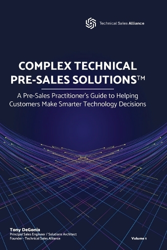 Complex Technical Pre-Sales Solutions(tm)