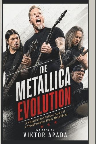The Metallica Evolution