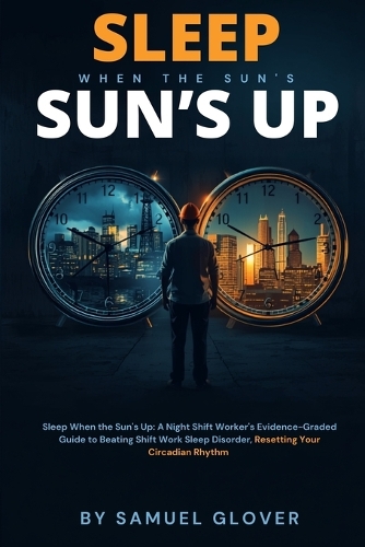 Sleep When the Sun's Up