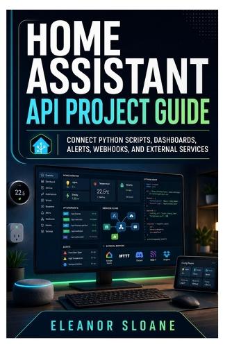 Home Assistant API Project Guide