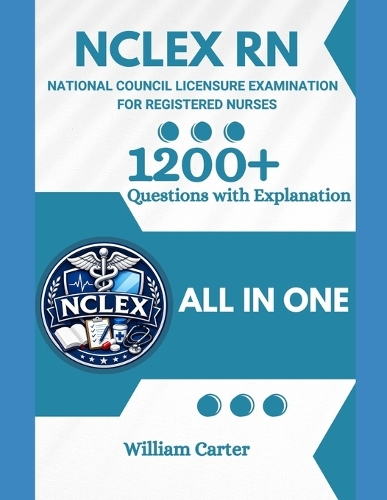 NCLEX RN Prep Book with 1200+ Updated Questions and Explanations