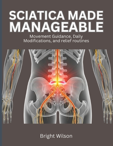 Sciatica Made Manageable