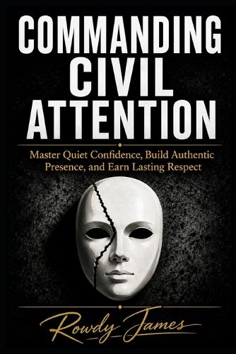 Commanding Civil Attention
