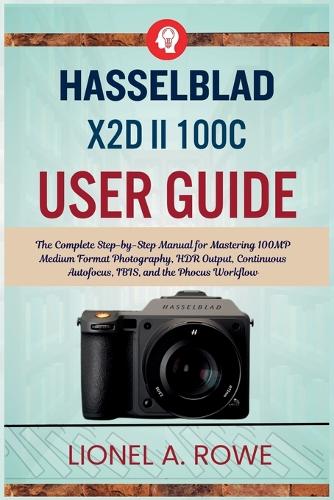 Hasselblad X2D II 100C User Guide