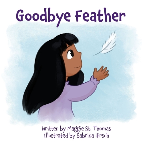 Goodbye Feather