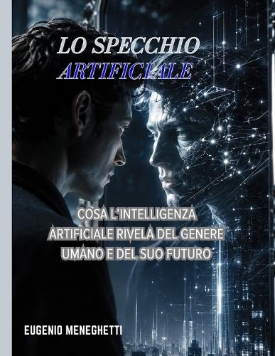Lo specchio artificiale