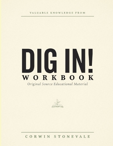 Valuable Knowledge From Dig In!