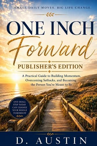 One Inch Forward
