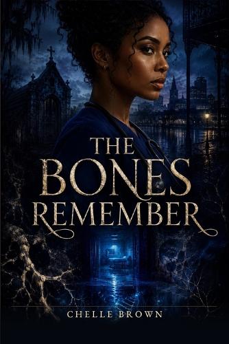 The Bones Remember