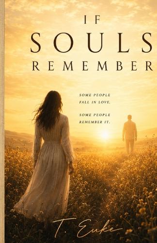 If Souls Remember