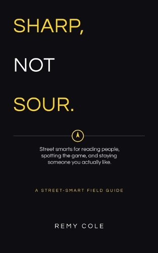 Sharp, Not Sour