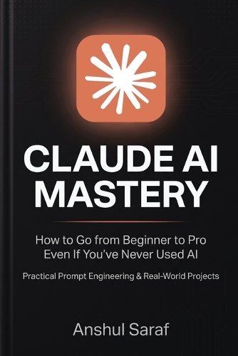Claude AI Mastery (2026-Edition)
