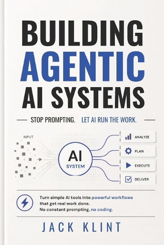 Building Agentic AI Systems