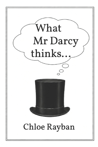 What Mr Darcy thinks...