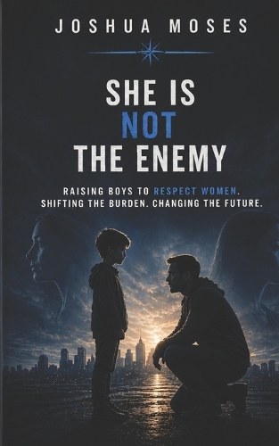 She Is Not Your Enemy