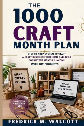 The 1000 Craft Month Plan