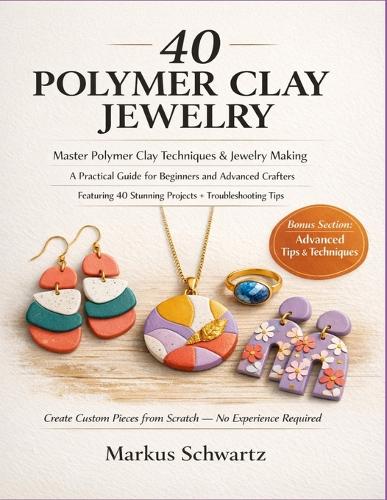 40 Polymer Clay Jewelry
