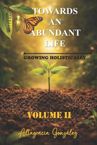 Towards An Abundant Life