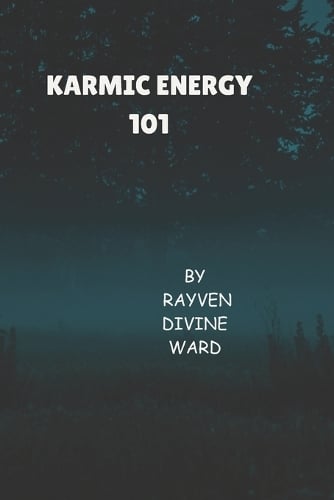 Karmic Energy 101