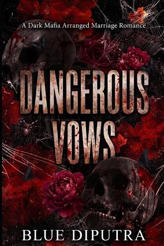 Dangerous Vows