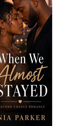 When We Almost Stayed