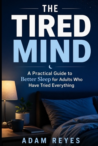 The Tired Mind