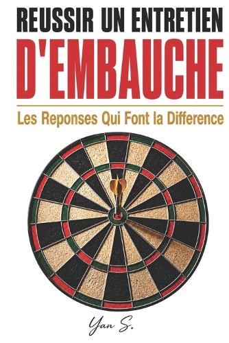 Réussir un Entretien d'Embauche