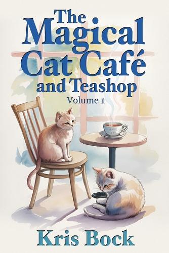 The Magical Cat Café and Teashop