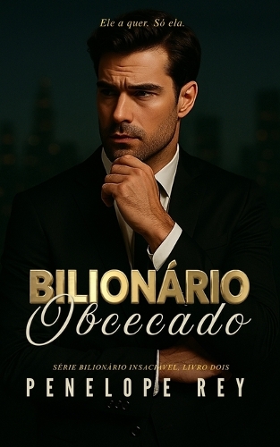 Bilionário Obcecado