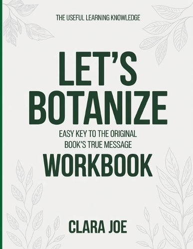 The Useful Learning Knowledge Let's Botanize
