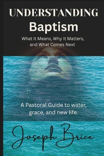 Understanding Baptism