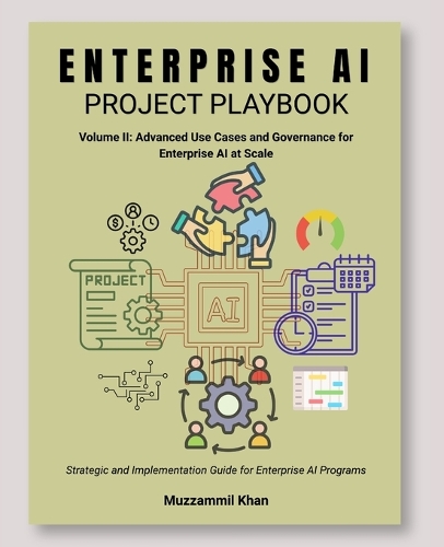 Enterprise AI Project Playbook - Volume II
