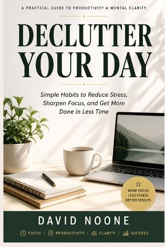 Declutter Your Day