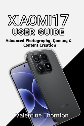 Xiaomi 17 User Guide