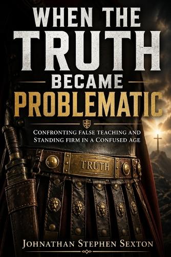 When the Truth Became Problematic