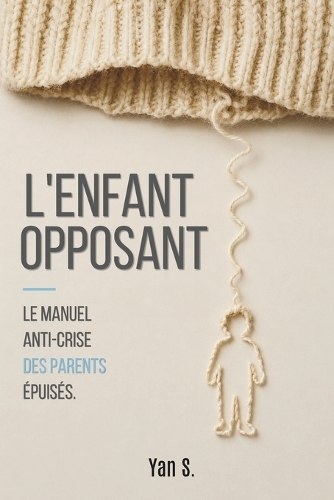 L'Enfant Opposant