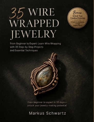 35 Wire Wrapped Jewelry