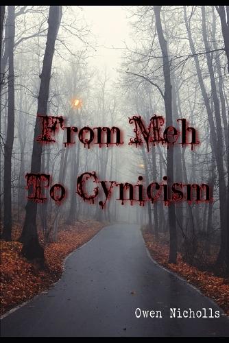 From Meh to Cynicism
