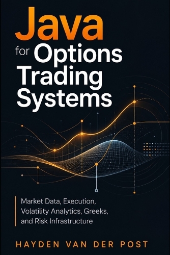 Java for Options Trading Systems