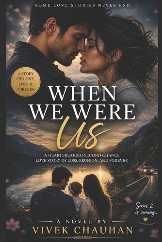 When We Were Us