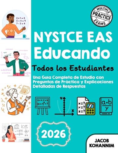 NYSTCE EAS Educando a Todos los Estudiantes