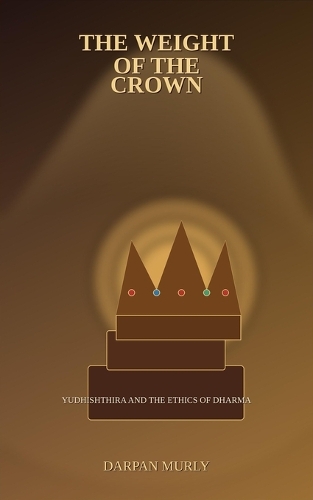 The Weight of the Crown