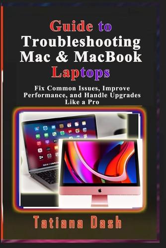 Guide to Troubleshooting Mac & MacBook Laptops