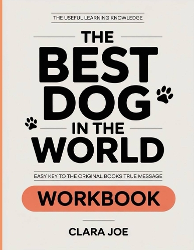 The Useful Learning Knowledge The Best Dog in the World