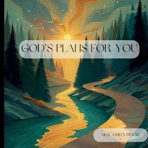 God's Plans for You