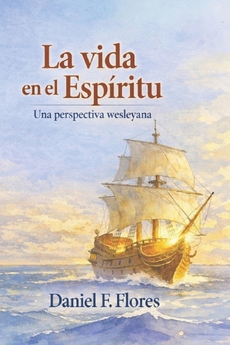 La Vida en El Espíritu