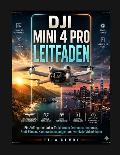 Dji Mini 4 Pro Leitfaden