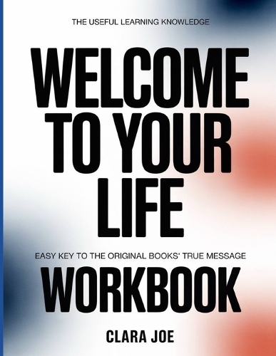 The Useful Learning Knowledge Welcome to Your Life