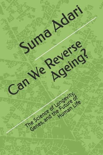 Can We Reverse Ageing?