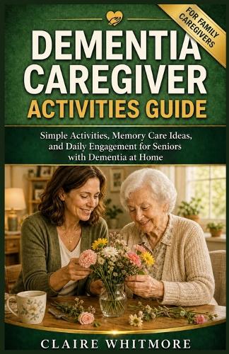 Dementia Caregiver Activities Guide